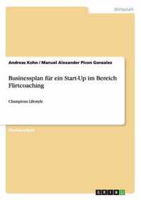 Businessplan fur ein Start-Up im Bereich Flirtcoaching