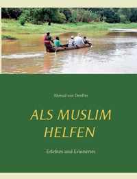 Als Muslim helfen