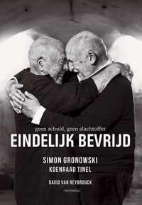 Eindelijk bevrijd. Geen schuld, geen slachtoffer - David van Reybrouck, Simon Gronowski - Paperback (9789464366204)