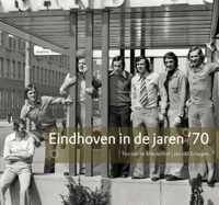 Eindhoven in de jaren '70