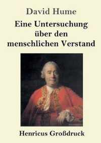 Eine Untersuchung uber den menschlichen Verstand (Grossdruck)