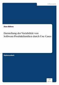 Darstellung der Variabilitat von Software-Produktfamilien durch Use Cases