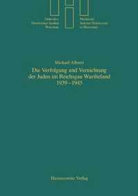 Die Verfolgung Und Vernichtung Der Juden Im Reichsgau Wartheland 1939-1945