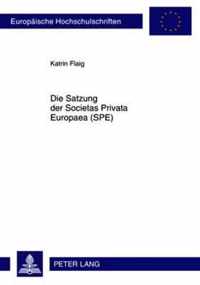 Satzung der Societas Privata Europaea (SPE)