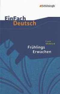 Frühlings Erwachen. EinFach Deutsch Textausgaben