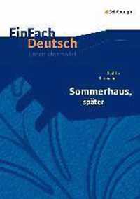 Sommerhaus, später: Gymnasiale Oberstufe. EinFach Deutsch Unterrichtsmodelle