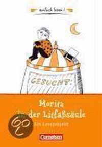 einfach lesen! - für Leseanfänger. Moritz in der Litfasssäule