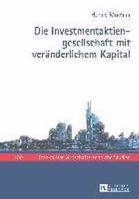 Die Investmentaktiengesellschaft mit veränderlichem Kapital