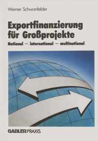 Exportfinanzierung fur Grossprojekte