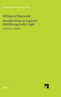 Einfuhrung in die Logik. Introductiones in Logicam