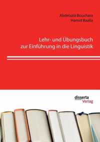 Lehr- und UEbungsbuch zur Einfuhrung in die Linguistik
