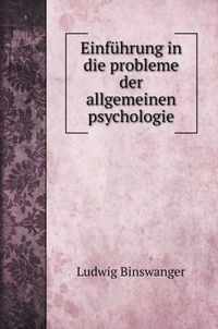 Einfuhrung in die probleme der allgemeinen psychologie