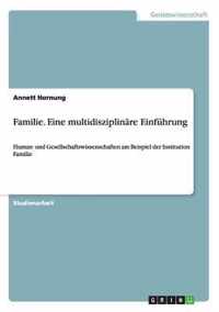 Familie. Eine multidisziplinare Einfuhrung