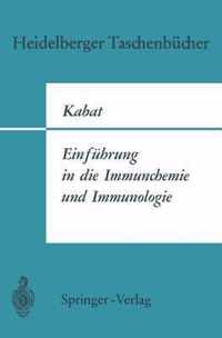 Einfuhrung in die Immunchemie und Immunologie