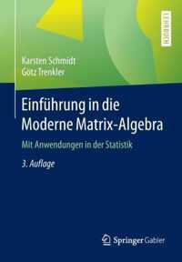 Einfuhrung in die Moderne Matrix-Algebra