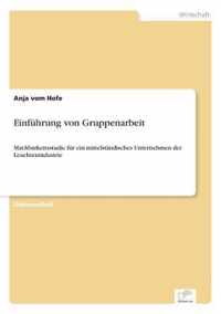 Einfuhrung von Gruppenarbeit