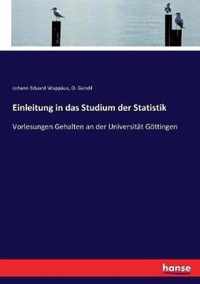 Einleitung in das Studium der Statistik