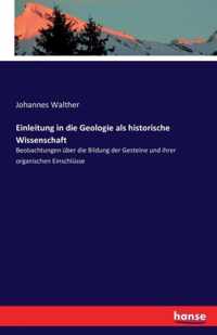 Einleitung in die Geologie als historische Wissenschaft