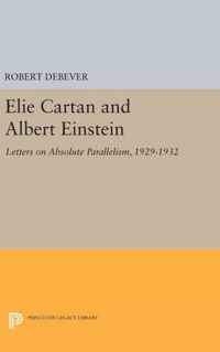 Elie Cartan and Albert Einstein - Letters on Absolute Parallelism, 1929-1932