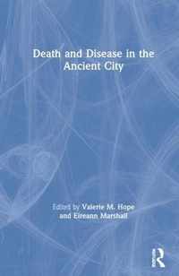 Death and Disease in the Ancient City