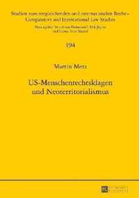 Us-Menschenrechtsklagen Und Neoterritorialismus