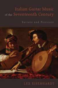 Italian Guitar Music Of The Seventeenth Century