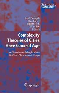 Complexity Theories of Cities Have Come of Age