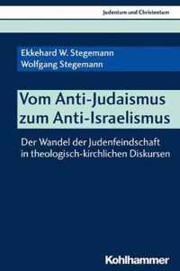 Vom Anti-Judaismus Zum Anti-Israelismus