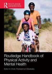 Routledge Handbook of Physical Activity and Mental Health