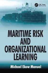 Maritime Risk and Organizational Learning