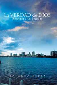 La Verdad de Dios Revelada a Un Pecador