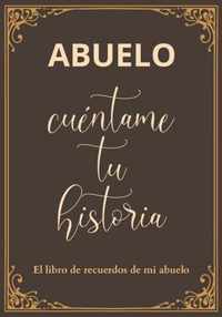 Abuelo, cuentame tu historia