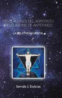 Revelaciones Del Anticristo (Revelations of Antichrist)