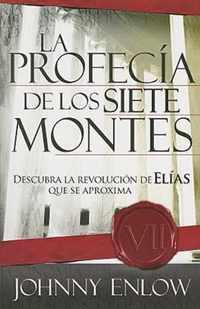 La Profecia De Los Siete Montes