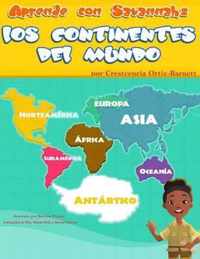 Aprende Con Savannah: Los Continentes Del Mundo: Aprende Con Savannah