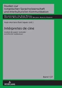 Interpretes de cine; Analisis del papel mediador en la ficcion audiovisual