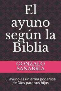 El ayuno segun la Biblia