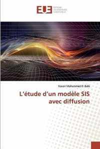 L'etude d'un modele SIS avec diffusion