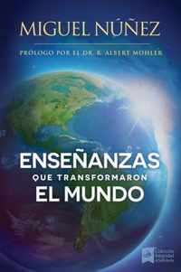 Enseñanzas que transformaron el mundo/ Lessons that changed the world