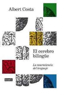 El cerebro bilingue / The Bilingual Brain