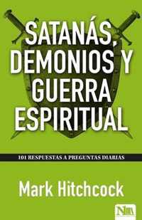 Satanas, Demonios Y Guerra Espiritual