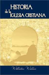 Historia de la Iglesia Cristiana (Spanish