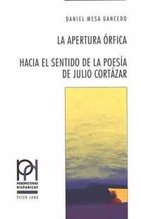 La Apertura Orfica