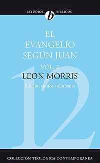 El Evangelio Segun Juan, Vol. 2