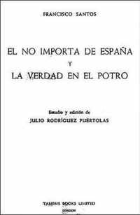 El No Importa de Espana y La Verdad en el Potro