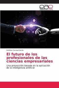 El futuro de los profesionales de las ciencias empresariales