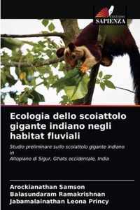 Ecologia dello scoiattolo gigante indiano negli habitat fluviali