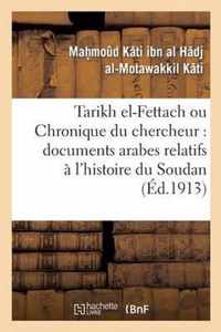 Tarikh El-Fettach Ou Chronique Du Chercheur