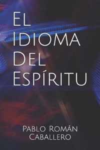 El Idioma del Espiritu