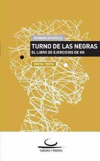 Turno de las Negras